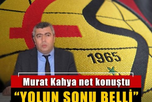 MRAT KAHYA "ESKİŞEHİRSPOR'DA ROTA ŞAMPİYONLUK" DEDİ