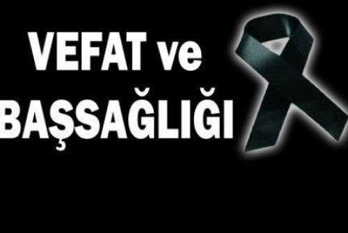 EMEKLİ ÖĞRETMEN MUSTAFA ÇORBACI VEFAT ETTİ