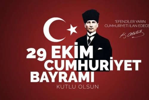 CUMHURİYET BAYRAMINIZ KUTLU OLSUN